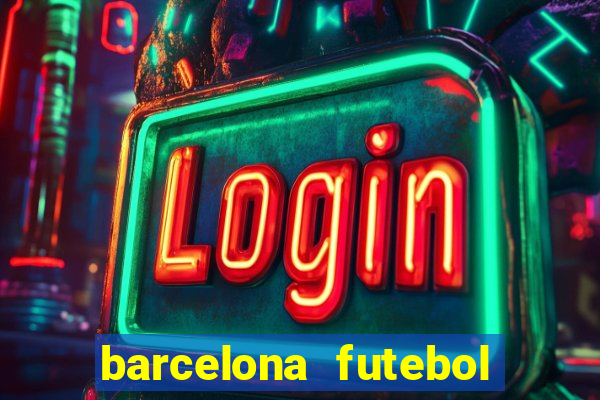 barcelona futebol play hd